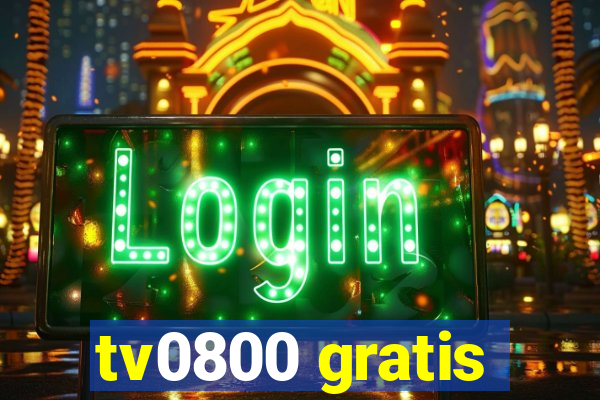 tv0800 gratis